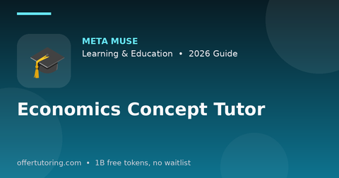 Economics Concept Tutor illustration – Meta Muse Learning & Education guide 2026