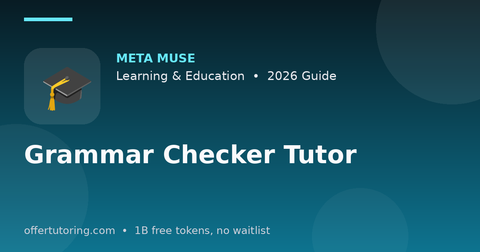 Grammar Checker Tutor illustration – Meta Muse Learning & Education guide 2026