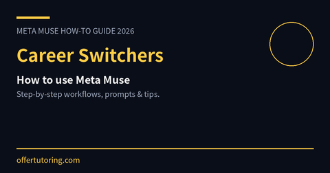 Career Switchers using Meta Muse in 2026 - how-to guide