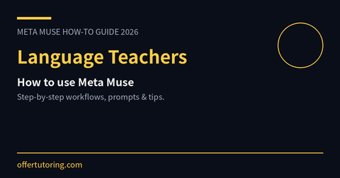 Language Teachers using Meta Muse in 2026 - how-to guide