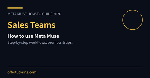Sales Teams using Meta Muse in 2026 - how-to guide