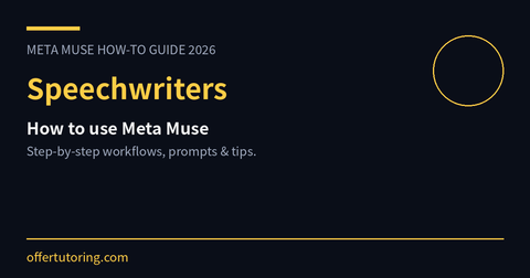 Speechwriters using Meta Muse in 2026 - how-to guide