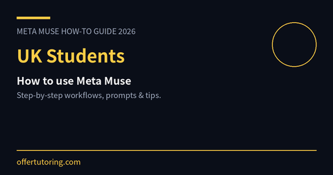 UK Students using Meta Muse in 2026 - how-to guide