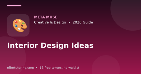 Interior Design Ideas illustration – Meta Muse Creative & Design guide 2026