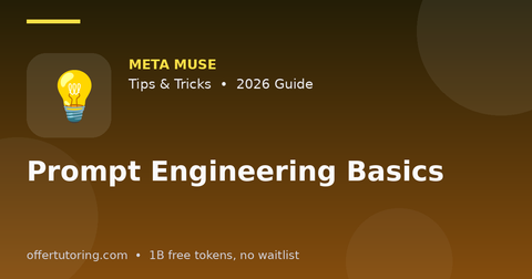 Prompt Engineering Basics illustration – Meta Muse Tips & Tricks guide 2026