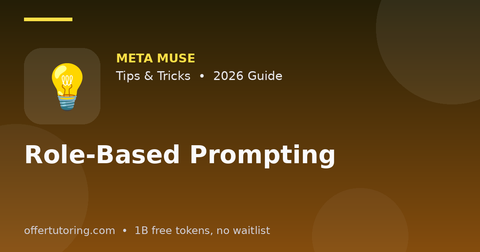 Role-Based Prompting illustration – Meta Muse Tips & Tricks guide 2026