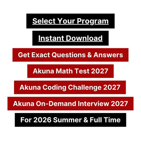 2027 Akuna Capital Coding Challenge Math Test Probability Test On-demand Interview Exact Questions & Answers