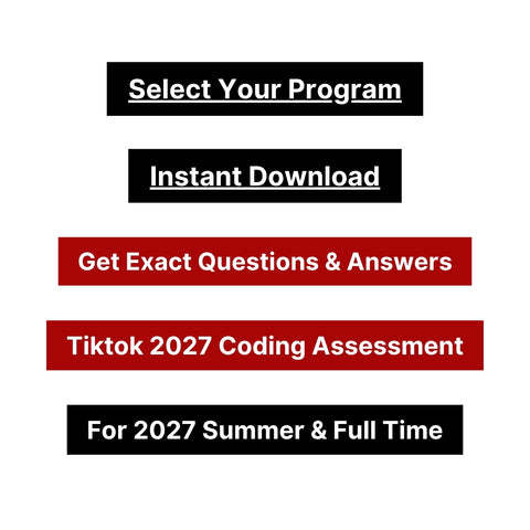 2027 TikTok Online Hackerrank Coding Assessment Tutorials