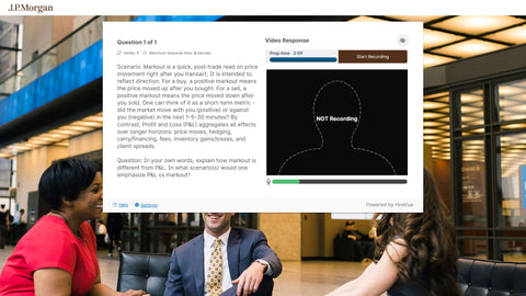 How to Answer Markout Versus Profit and Loss on the J.P. Morgan 2027 Markets Hong Kong HireVue