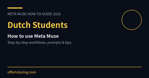Dutch Students using Meta Muse in 2026 - how-to guide