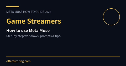 Game Streamers using Meta Muse in 2026 - how-to guide