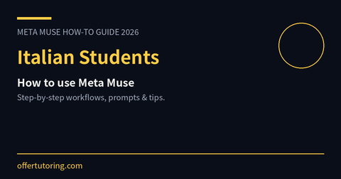 Italian Students using Meta Muse in 2026 - how-to guide