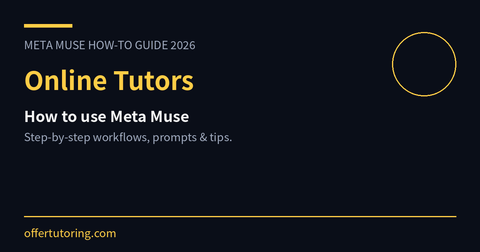 Online Tutors using Meta Muse in 2026 - how-to guide