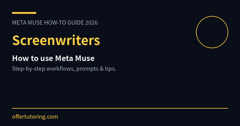 Screenwriters using Meta Muse in 2026 - how-to guide