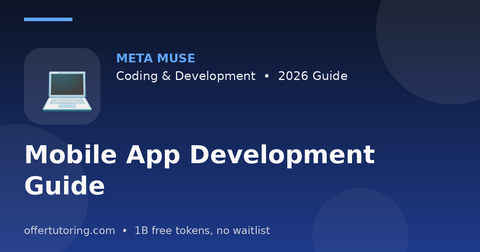 Mobile App Development Guide illustration – Meta Muse Coding & Development guide 2026