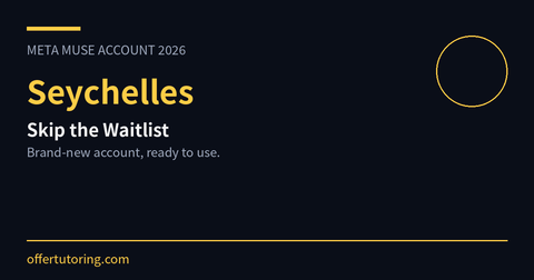 Meta Muse Account in Seychelles: Complete 2026 Registration Guide
