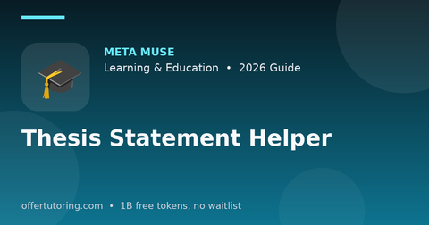 Thesis Statement Helper illustration – Meta Muse Learning & Education guide 2026