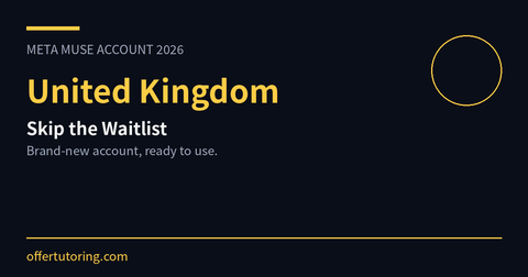 Meta Muse Account in United Kingdom: Complete 2026 Registration Guide