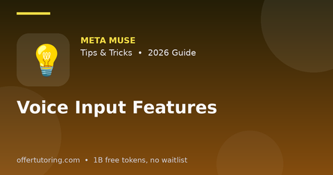 Voice Input Features illustration – Meta Muse Tips & Tricks guide 2026