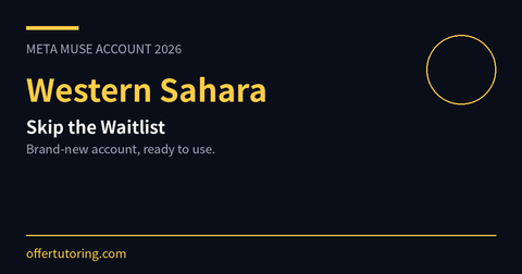 Meta Muse Account in Western Sahara: Complete 2026 Registration Guide