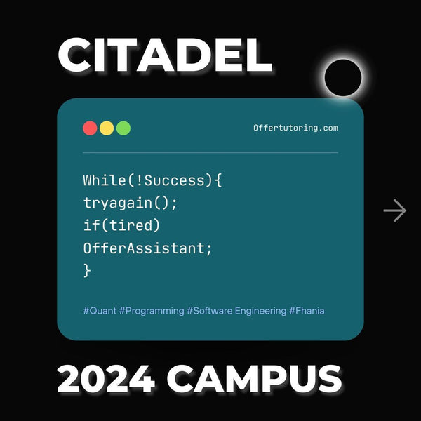 2024 Citadel Online Assessment | Coding Challenge Tutorials - Offer
