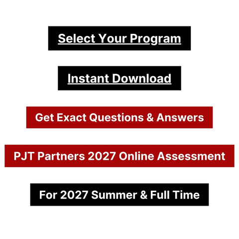2027 PJT Partners Online Assessment Exact Questions & Answers