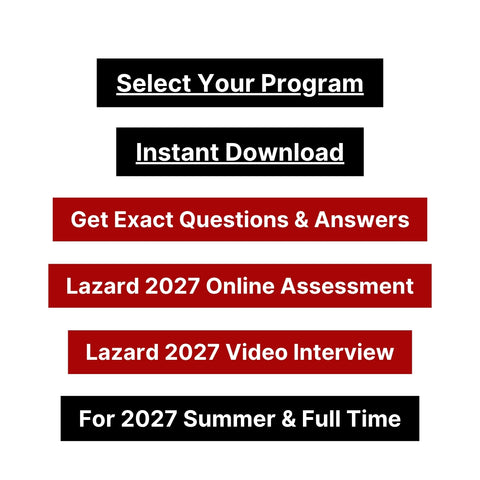 2027 Lazard Online Assessment Video Interview Exact Questions and Answers