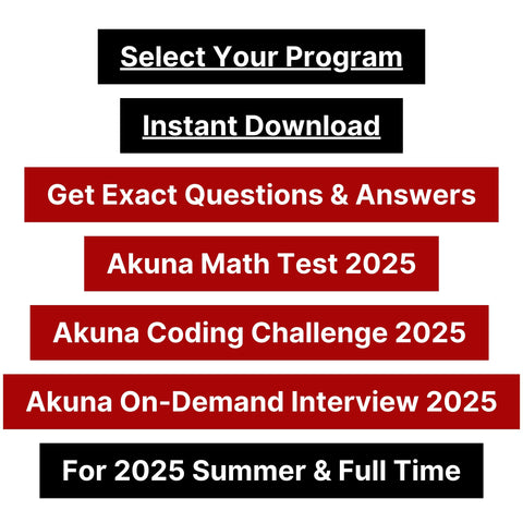 2025 Akuna Capital Coding Challenge Math Test On-demand Interview Exact Questions & Answers