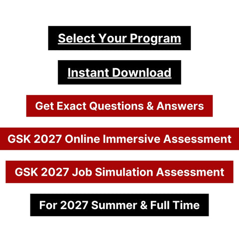 2027 GSK Online Immersive Assessment and Online Job Simulation Tutorials